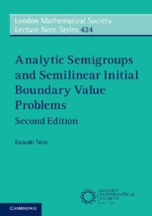 book Analytic Semigroups and Semilinear Initial Boundary Value Problems