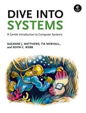 book Dive Into Systems: A Gentle Introduction to Computer Systems