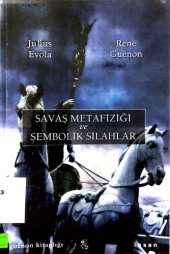 book Savaş Metafiziği ve Sembolik Silahlar