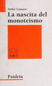 book La nascita del monoteismo. Il punto di vista di uno storico