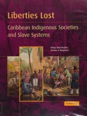 book Liberties Lost: The Indigenous Caribbean and Slave Systems