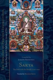 book Sakya: the Path with Its Result, Part I: The Treasury of Precious Instructions: Essential Teachings of the Eight Practice Lineages of Tibet, Volume 5