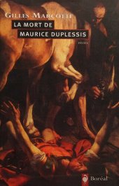 book La mort de Maurice Duplessis et autres récits