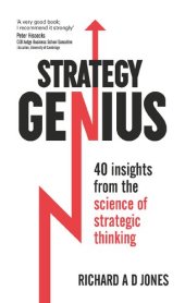 book Strategy Genius 40 Insights From the Science of Strategic Thinking