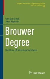 book Brouwer Degree  - The Core of Nonlinear Analysis