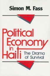 book Political Economy in Haiti: The Drama of Survival