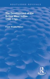 book The Development of the British West Indies : 1700-1763.