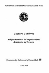 book Gustavo Gutiérrez: profesor emérito del Departamento Académico de Teología