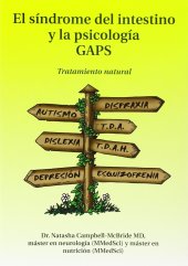 book El sindrome del intestino y la psicologia GAPS: Tratamiento natural (Spanish Edition)