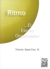 book Ritmo: El eterno organizador / Rhythm: The eternal organizer