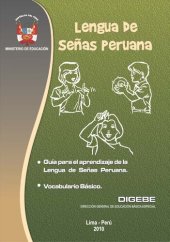 book Lengua de Señas Peruana (LSP). Guía para el aprendizaje de la Lengua de Señas Peruana, Vocabulario Básico