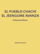 book El pueblo chachi (Barbacoa). El jeengume avanza