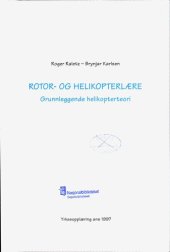 book Rotor- og helikopterlære : grunnleggende helikopterteori