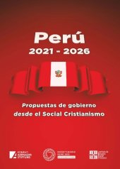 book Perú 2021-2026. Propuestas de gobierno desde el social cristianismo