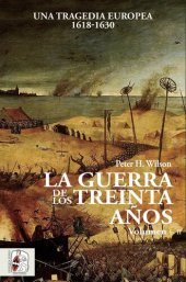 book La guerra de los treinta años (vols. I-II)