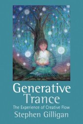 book Generative Trance: The experience of Creative Flow