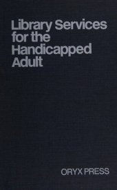 book Library Services for the Handicapped Adult