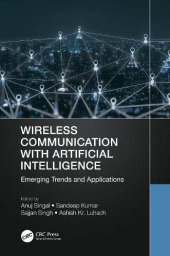 book Wireless Communication with Artificial Intelligence: Emerging Trends and Applications (Wireless Communications and Networking Technologies)