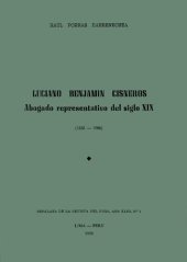 book Luciano Benjamín Cisneros. Abogado representativo del siglo XIX (1832-1906)