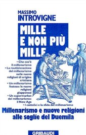 book Millenarismo e nuove religioni alle soglie del Duemila. Mille e non più mille