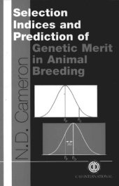 book Selection Indices and Prediction of Genetic Merit in Animal Breeding