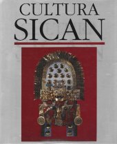 book Cultura Sicán. Dios, riqueza y poder en la costa norte del Perú