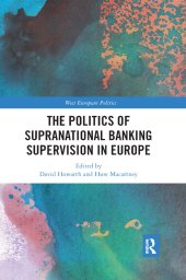 book The Politics of Supranational Banking Supervision in Europe