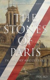 book The Stones of Paris in History and Letters (Vol. 12)