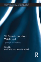 book Oil States in the New Middle East: Uprisings and Stability