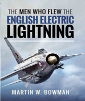 book The Men Who Flew the English Electric Lightning