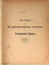 book Der Boden und die landwirtschaftlichen Verhältnisse des Preußischen Staates (Nach dem Gebietsumfange vor 1866)