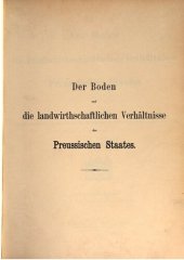 book Der Boden und die landwirtschaftlichen Verhältnisse des Preußischen Staates (Nach dem Gebietsumfange vor 1866)