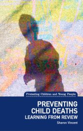 book Preventing Child Deaths: Learning From Review