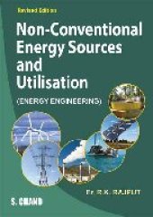 book Non-Conventional Energy Sources and Utilisation