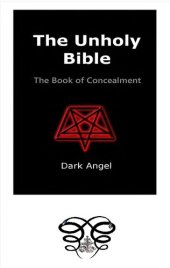 book The Unholy Bible: The Book of Concealment