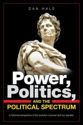 book Power, Politics, and the Political Spectrum