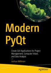 book Modern PyQT: Create GUI Applications for Project Management, Computer Vision, and Data Analysis