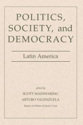 book Politics, Society, and Democracy Latin America