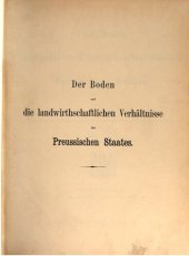 book Der Boden und die landwirtschaftlichen Verhältnisse des Preußischen Staates (Nach dem Gebietsumfange vor 1866)