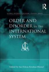 book Order and Disorder in the International System