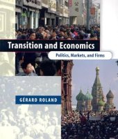 book Transition and Economics: Politics, Markets, and Firms