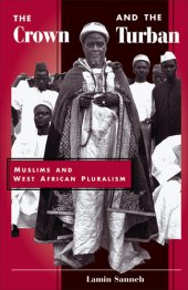 book The Crown and the Turban: Muslims and West African Pluralism