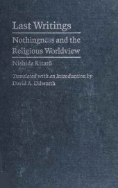 book Last Writings: Nothingness and the Religious Worldview