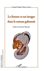 book La femme et ses images dans le roman gabonais