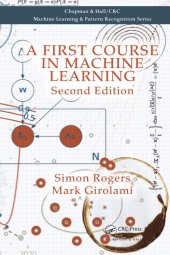 book A First Course in Machine Learning, Second Edition [2nd Ed] (Instructor Solution Manual) (Solutions)