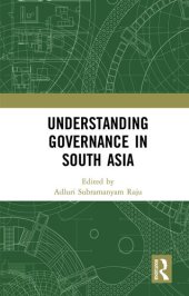 book Understanding Governance in South Asia