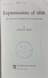 book Expansionists of 1898. The Acquisition of Hawaii and the Spanish Islands