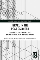 book Israel in the Post Oslo Era: Prospects for Conflict and Reconciliation With the Palestinians