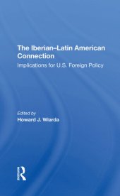 book The Iberian-Latin American Connection: Implications for U.S. Foreign Policy