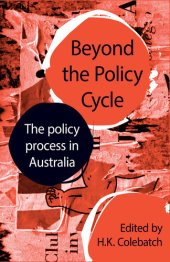 book Beyond the Policy Cycle: The Policy Process in Australia